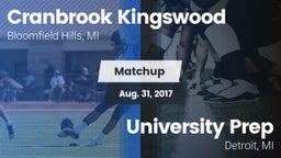 Matchup: Cranbrook Kingswood vs. University Prep  2017