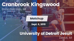 Matchup: Cranbrook Kingswood vs. University of Detroit Jesuit  2019