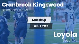 Matchup: Cranbrook Kingswood vs. Loyola  2020