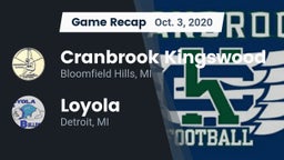 Recap: Cranbrook Kingswood  vs. Loyola  2020