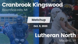 Matchup: Cranbrook Kingswood vs. Lutheran North  2020