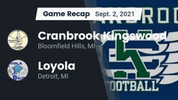Recap: Cranbrook Kingswood  vs. Loyola  2021