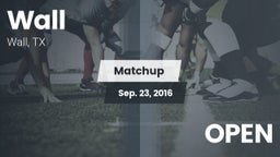 Matchup: Wall vs. OPEN 2016