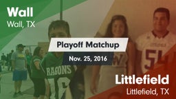 Matchup: Wall vs. Littlefield  2016
