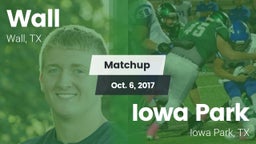 Matchup: Wall vs. Iowa Park  2017