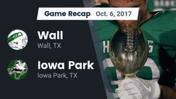 Recap: Wall  vs. Iowa Park  2017