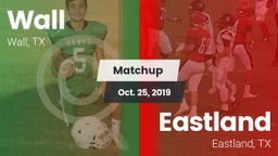 Matchup: Wall vs. Eastland  2019