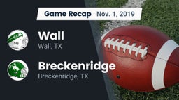Recap: Wall  vs. Breckenridge  2019