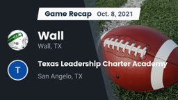 Recap: Wall  vs. Texas Leadership Charter Academy  2021