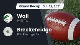 Recap: Wall  vs. Breckenridge  2021