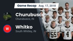 Recap: Churubusco  vs. Whitko  2018