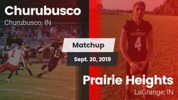 Matchup: Churubusco vs. Prairie Heights  2019