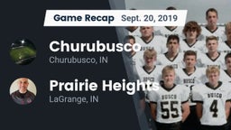 Recap: Churubusco  vs. Prairie Heights  2019