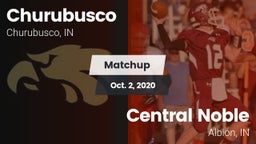 Matchup: Churubusco vs. Central Noble  2020