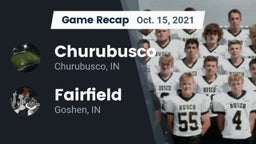 Recap: Churubusco  vs. Fairfield  2021