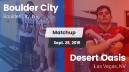 Matchup: Boulder City vs. Desert Oasis  2018