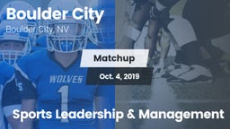 Matchup: Boulder City vs. Sports Leadership & Management 2019