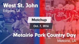 Matchup: West St. John vs. Metairie Park Country Day  2016