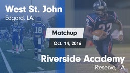 Matchup: West St. John vs. Riverside Academy 2016