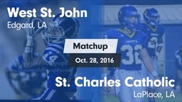 Matchup: West St. John vs. St. Charles Catholic  2016
