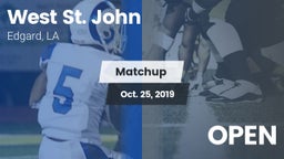 Matchup: West St. John vs. OPEN 2019