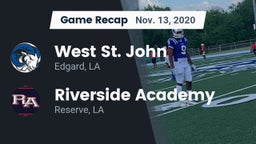 Recap: West St. John  vs. Riverside Academy 2020