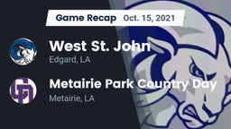Recap: West St. John  vs. Metairie Park Country Day  2021
