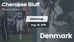 Matchup: Cherokee Bluff High  vs. Denmark  2019