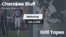 Matchup: Cherokee Bluff High  vs. Drill Tapes 2019