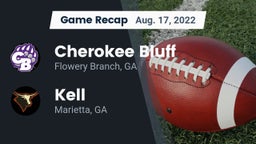 Recap: Cherokee Bluff   vs. Kell  2022