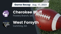 Recap: Cherokee Bluff   vs. West Forsyth  2023