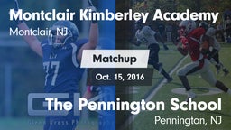 Matchup: Montclair-Kimberley vs. The Pennington School 2016