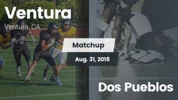Matchup: Ventura vs. Dos Pueblos  2018