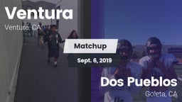 Matchup: Ventura vs. Dos Pueblos  2019