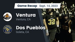 Recap: Ventura  vs. Dos Pueblos  2023