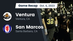 Recap: Ventura  vs. San Marcos  2023