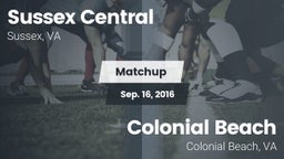 Matchup: Sussex Central vs. Colonial Beach  2016