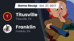 Recap: Titusville  vs. Franklin  2017
