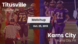 Matchup: Titusville vs. Karns City  2019