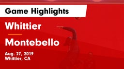 Whittier  vs Montebello  Game Highlights - Aug. 27, 2019