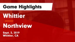 Whittier  vs Northview  Game Highlights - Sept. 3, 2019