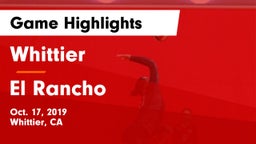 Whittier  vs El Rancho  Game Highlights - Oct. 17, 2019