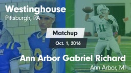 Matchup: Westinghouse vs. Ann Arbor Gabriel Richard  2016
