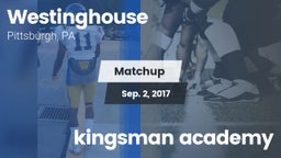 Matchup: Westinghouse vs. kingsman academy 2017
