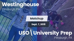 Matchup: Westinghouse vs. USO\University Prep  2018
