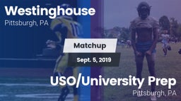 Matchup: Westinghouse vs. USO/University Prep  2019