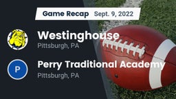 Recap: Westinghouse  vs. Perry Traditional Academy  2022