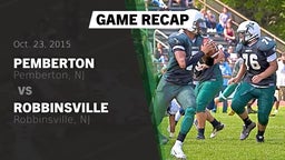 Recap: Pemberton  vs. Robbinsville  2015