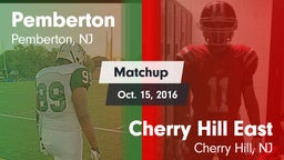 Matchup: Pemberton vs. Cherry Hill East  2016