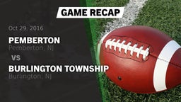 Recap: Pemberton  vs. Burlington Township  2016